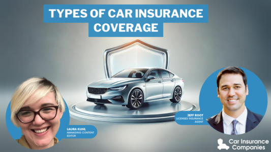 Types of Car Insurance Coverage | CarInsuranceCompanies.com